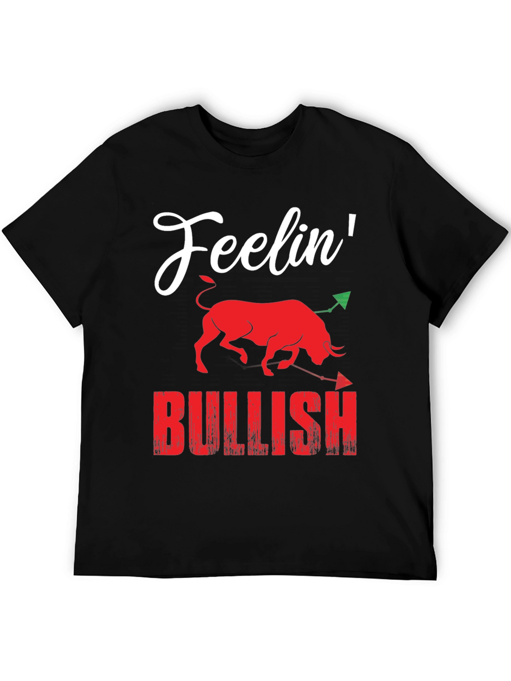 Feelin Bullish Graphic T-Shirt