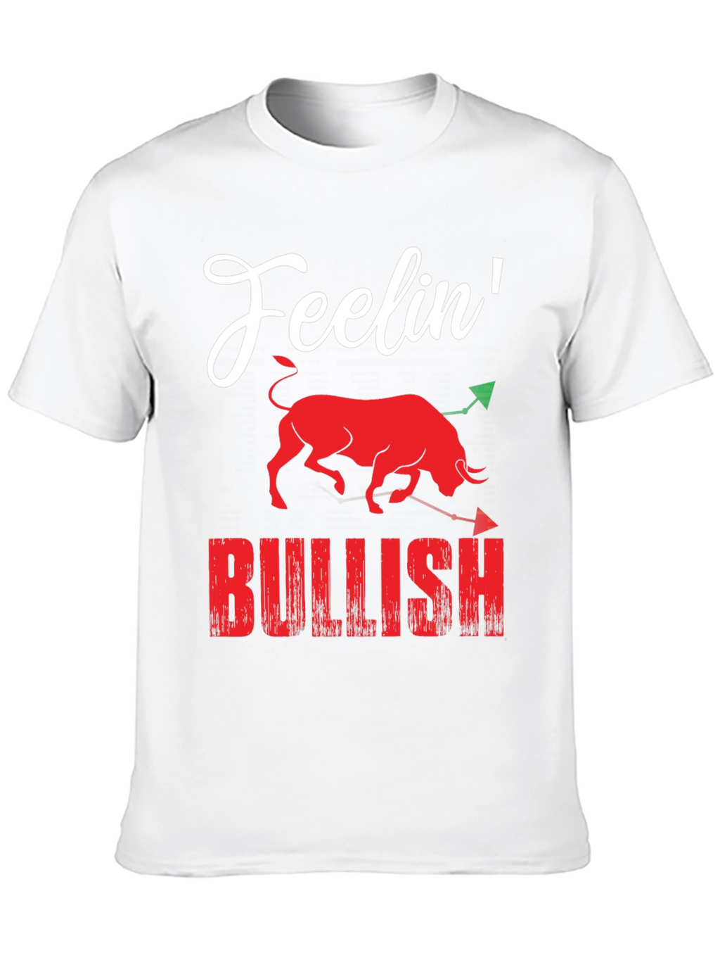 Feelin Bullish Graphic T-Shirt