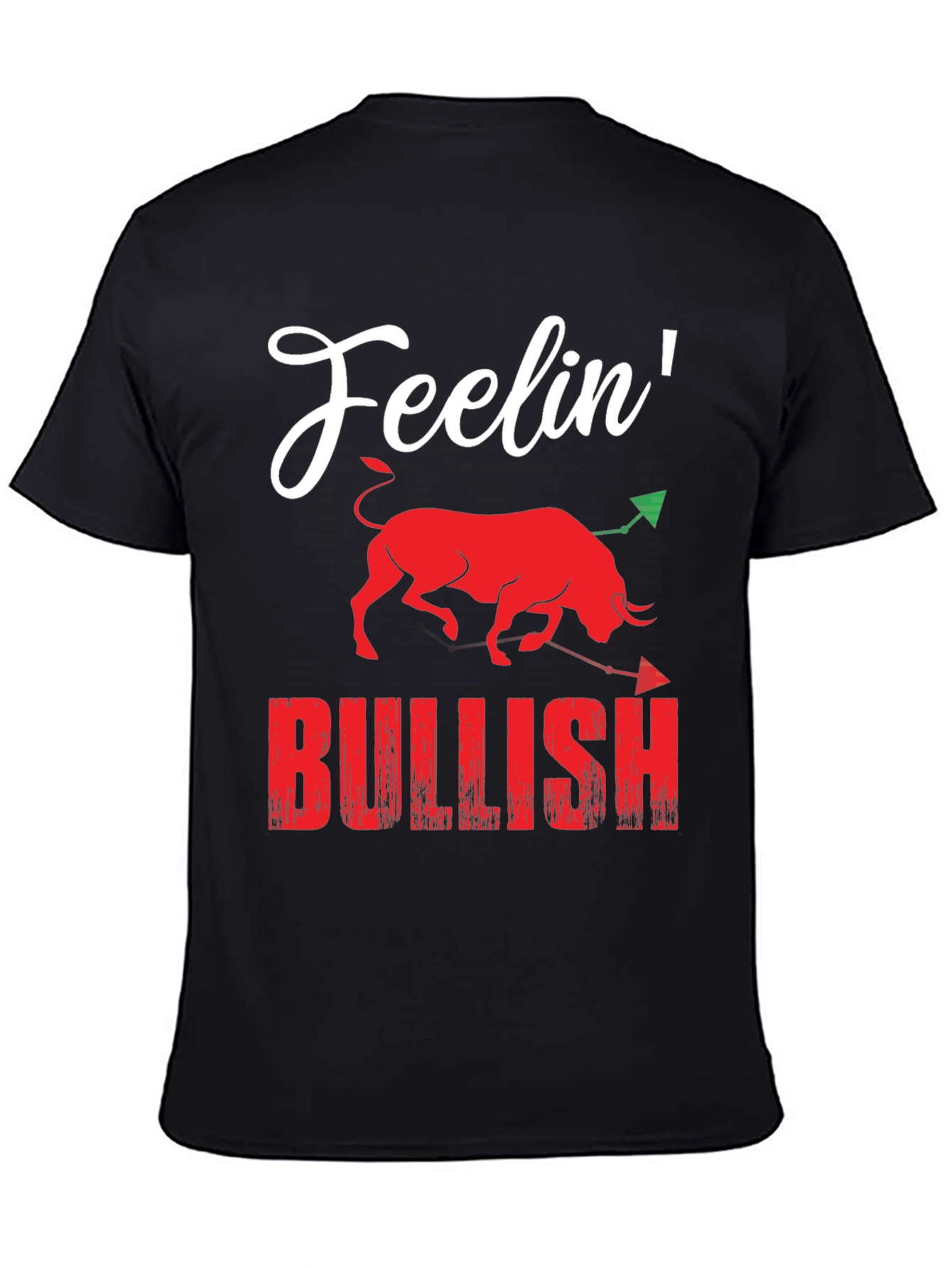 Feelin Bullish Graphic T-Shirt