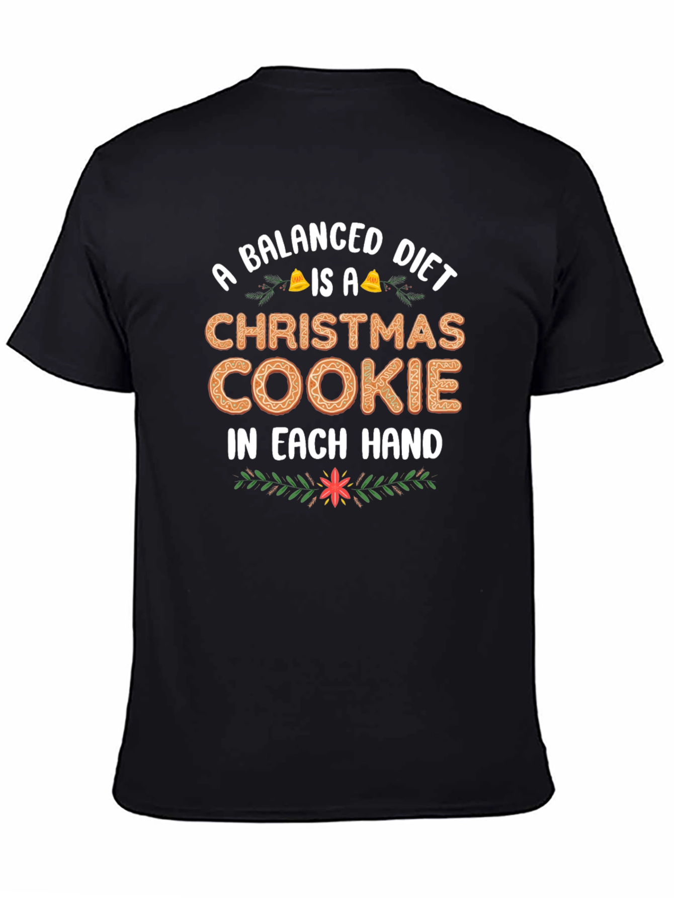 Balanced Diet Christmas Cookie T-Shirt