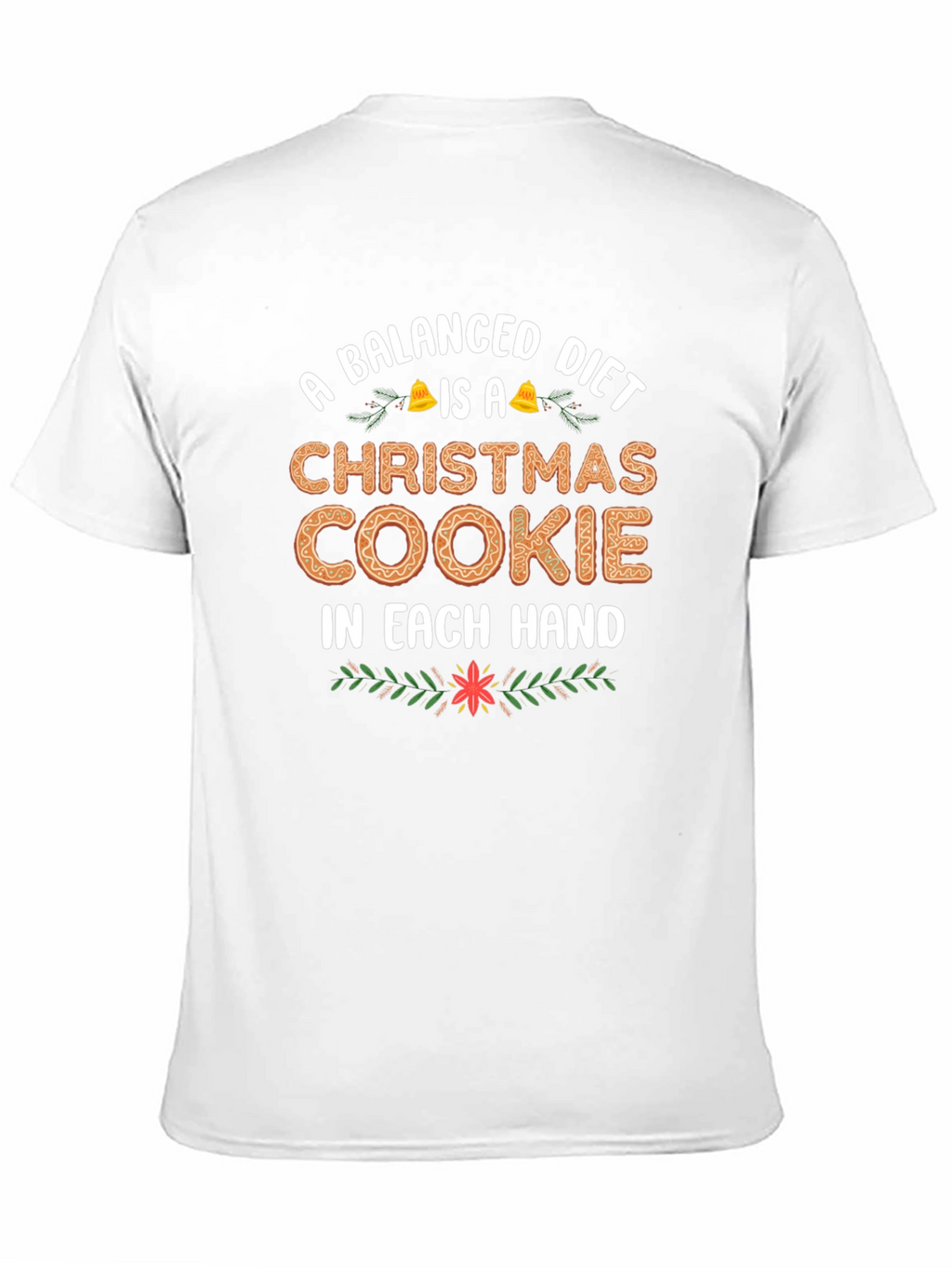 Balanced Diet Christmas Cookie T-Shirt