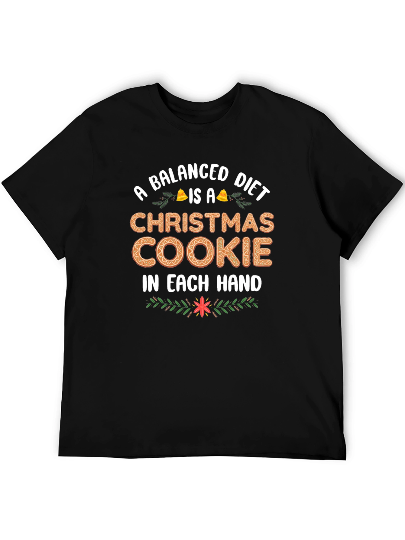 Balanced Diet Christmas Cookie T-Shirt