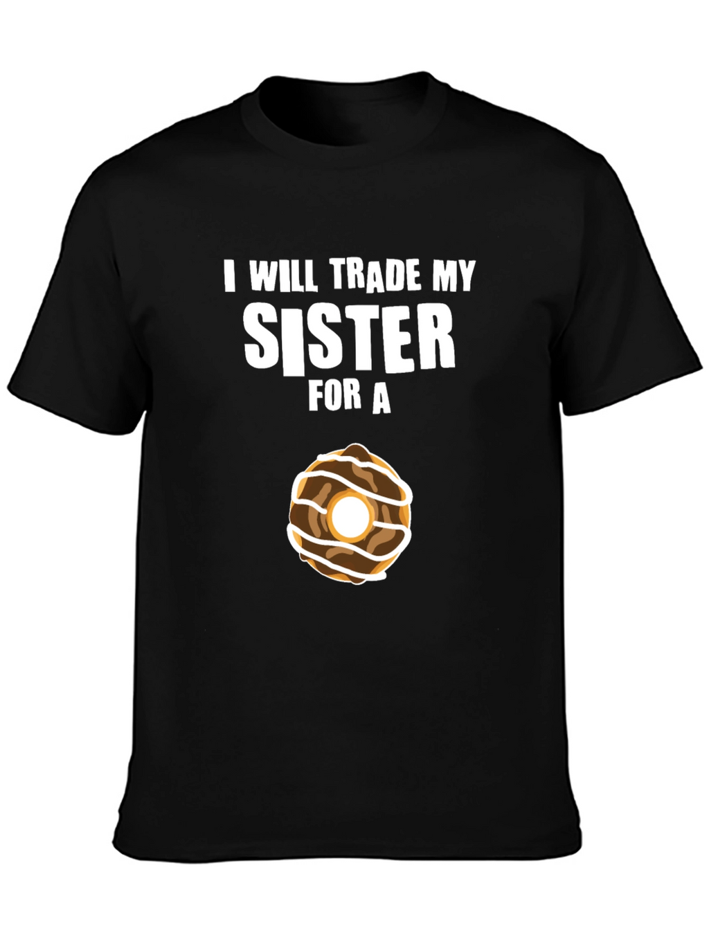 Trade Sister For Donut Funny T-Shirt