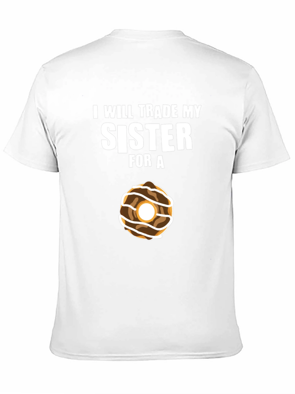 Trade Sister For Donut Funny T-Shirt