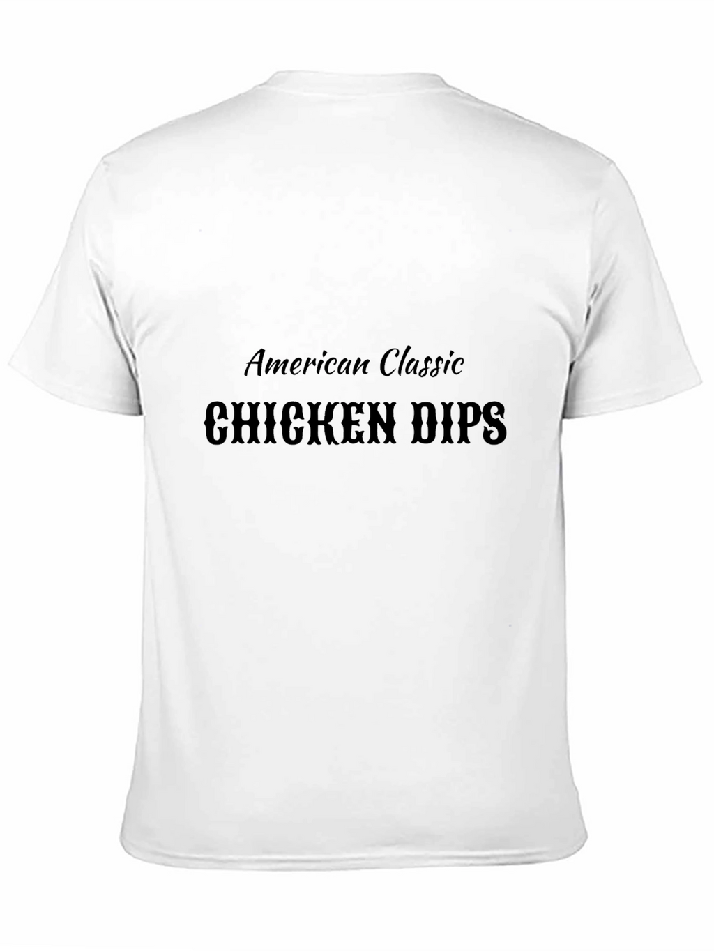 American Classic Chicken Dips Black T-Shirt