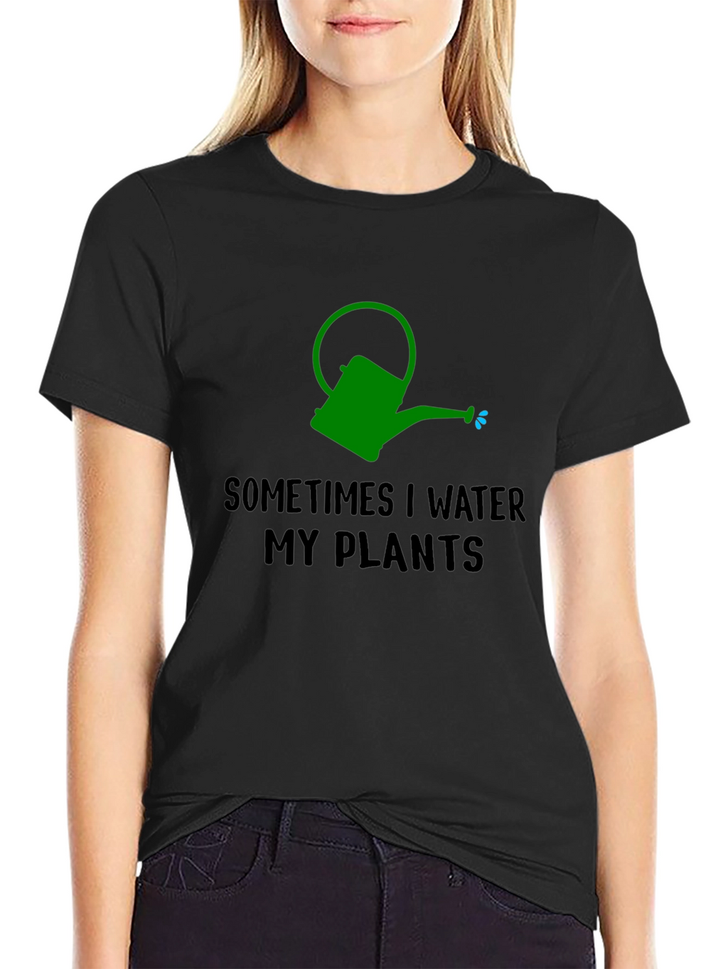 Sometimes I Water My Plants T-Shirt