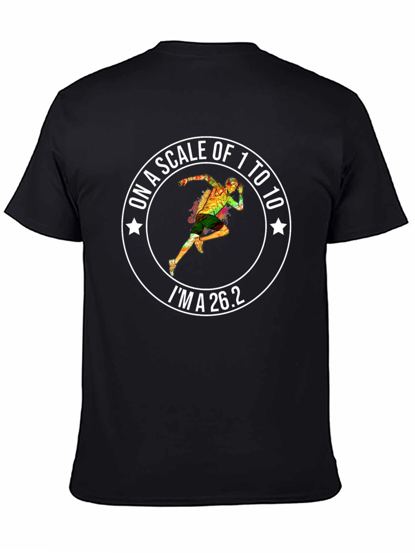 Marathon Runner 26.2 T-Shirt - Scale of 1 to 10