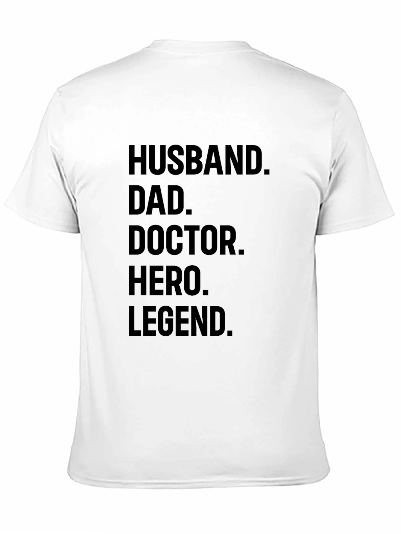 Husband Dad Doctor Hero Legend Mens T-shirt