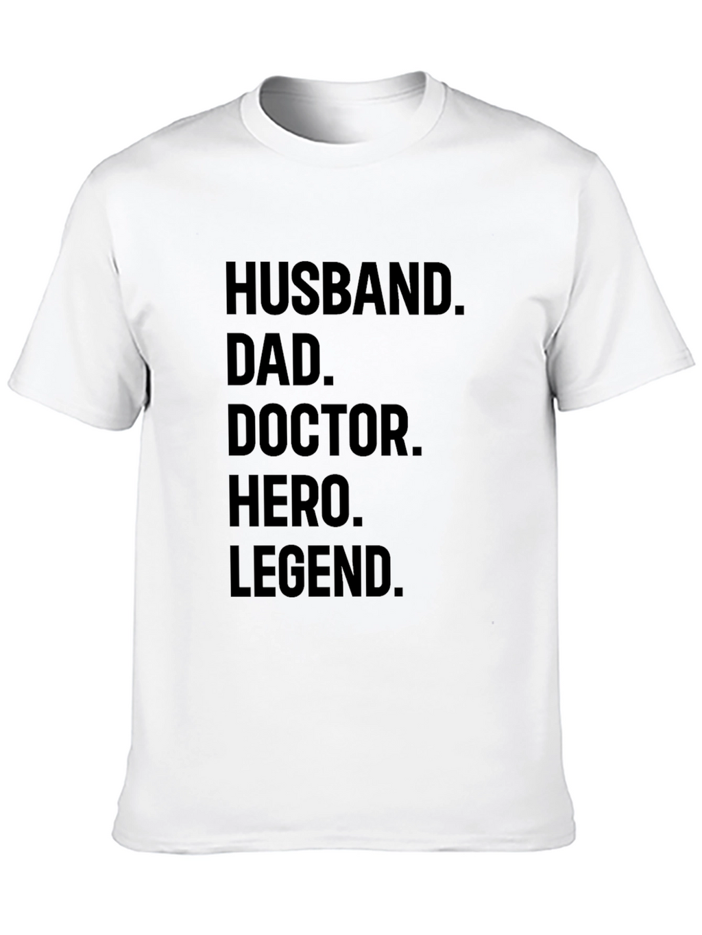 Husband Dad Doctor Hero Legend Mens T-shirt