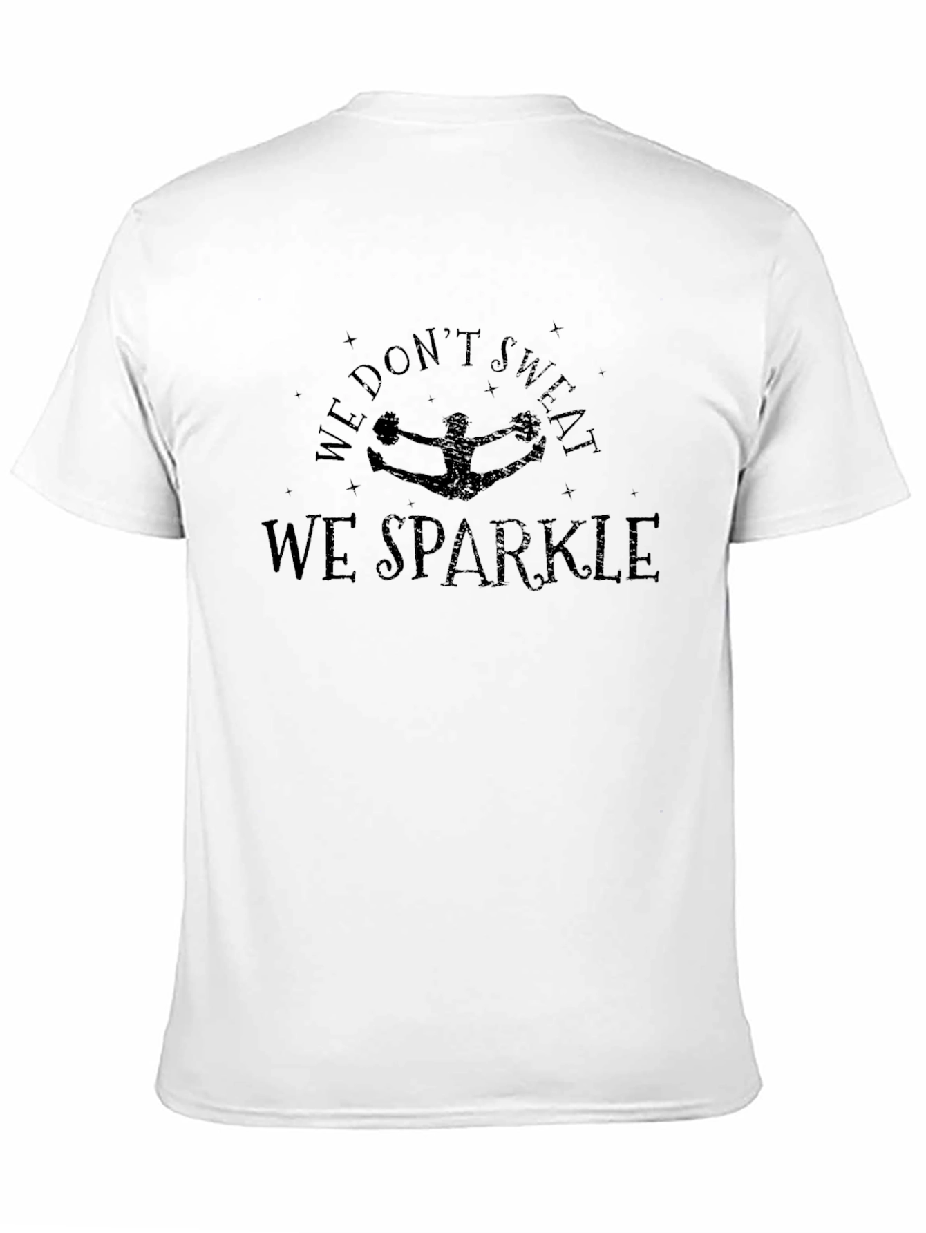 We Dont Sweat We Sparkle Cheer T-Shirt
