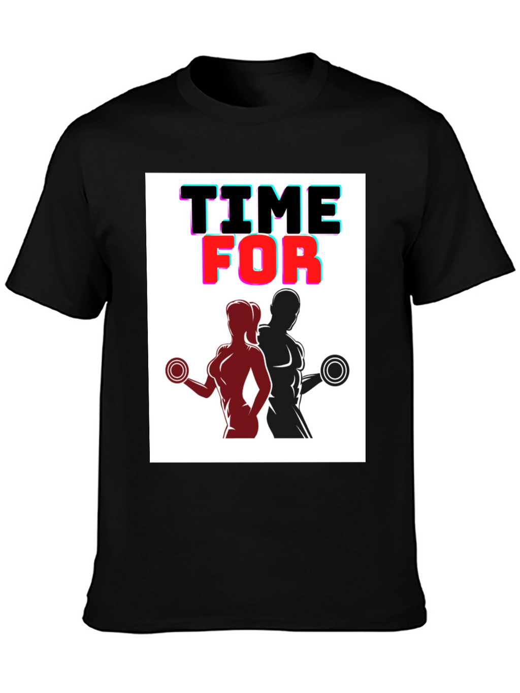 Time For Workout T-Shirt