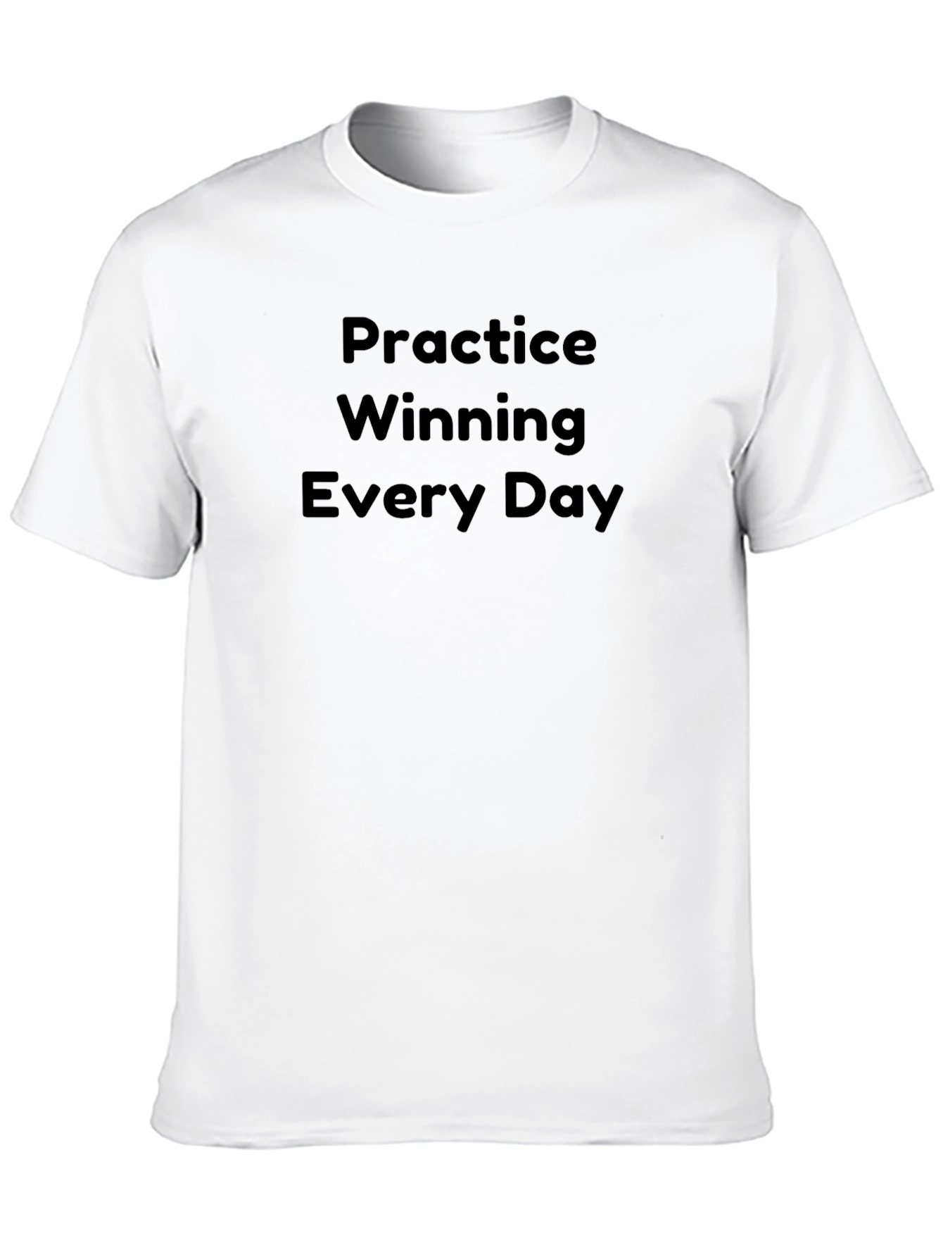 Practice Winning Everyday Tee