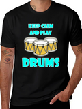 Keep Calm and Play Drums Graphic Tee