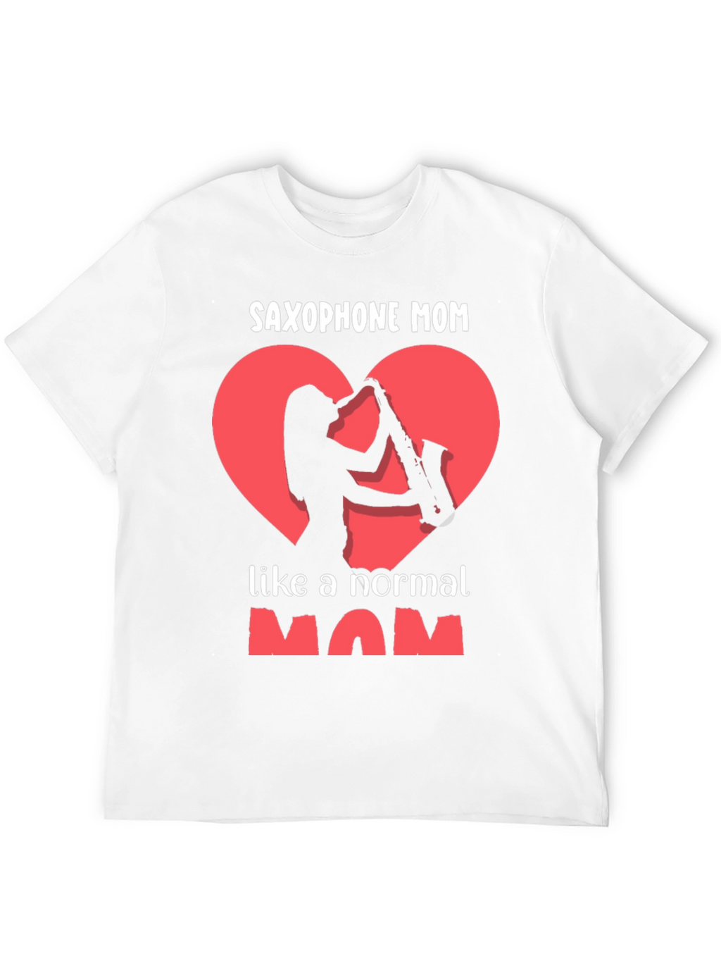 Saxophone Mom Graphic T-Shirt - Music Loving Mothers