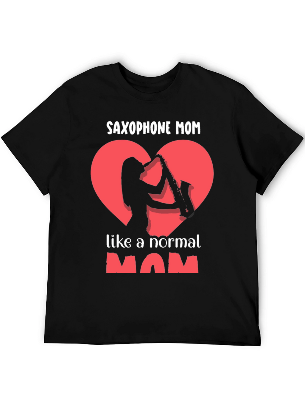 Saxophone Mom Graphic T-Shirt - Music Loving Mothers