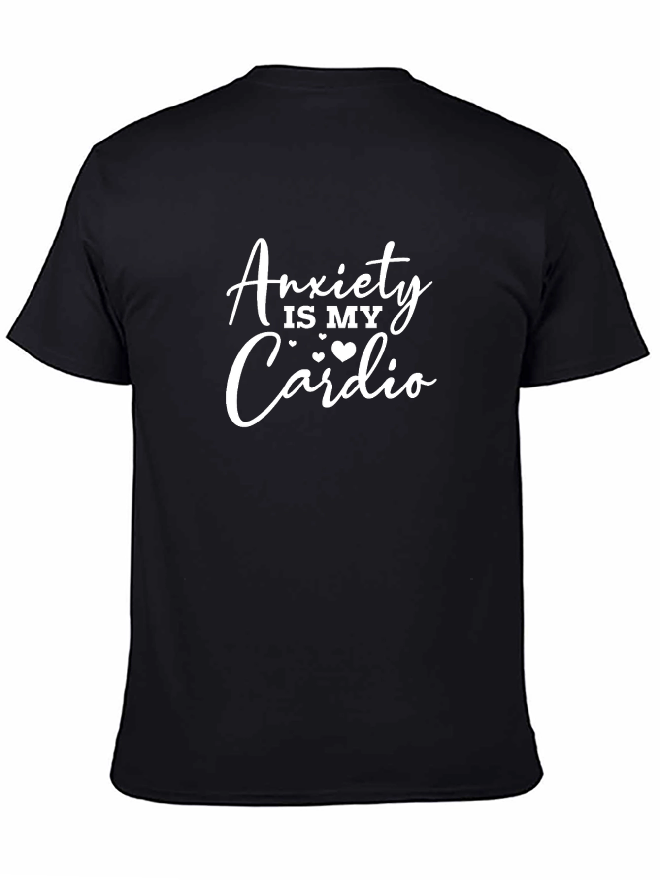 Anxiety Is My Cardio Graphic Tee