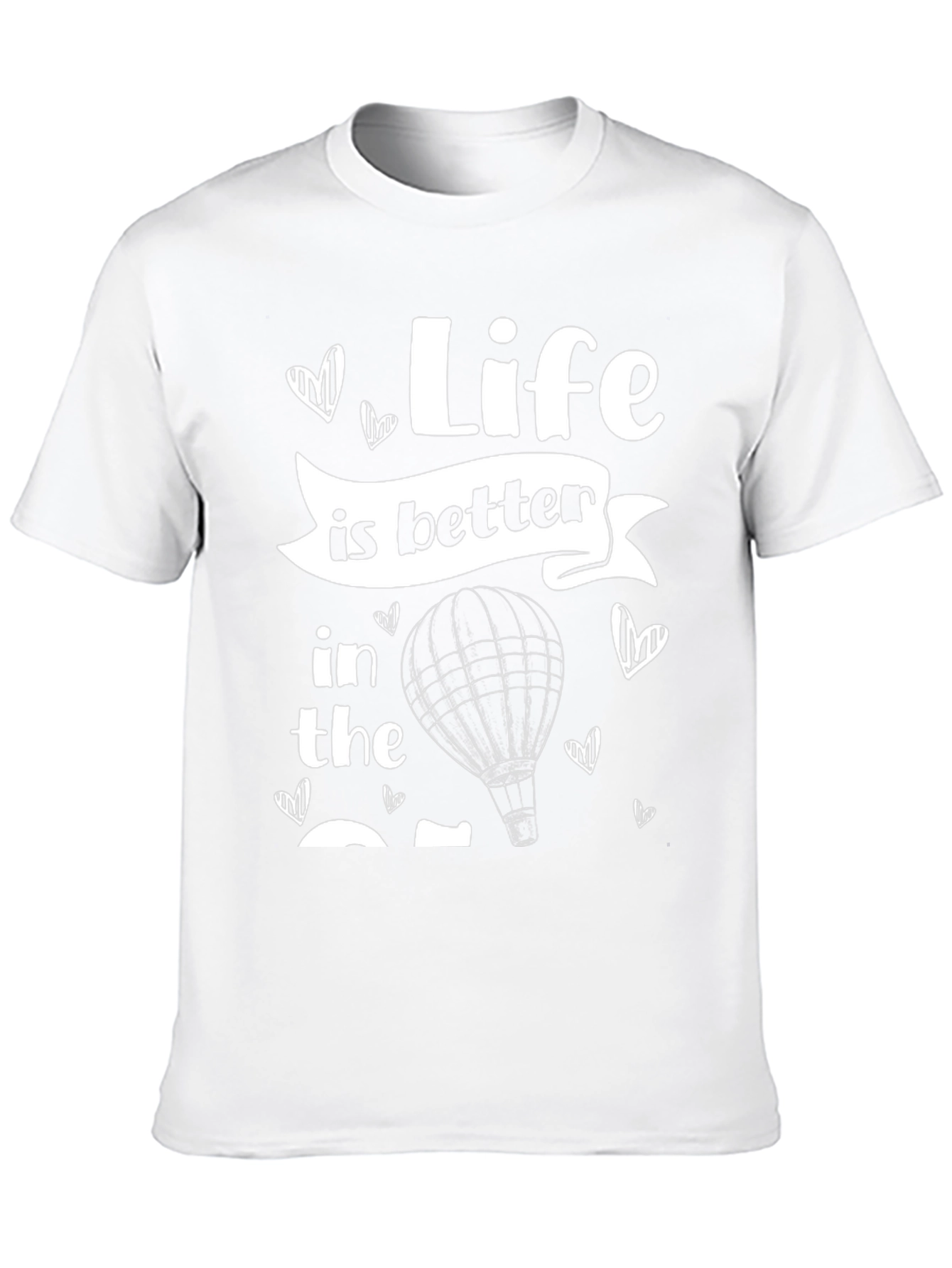Life Is Better Hot Air Balloon T-Shirt