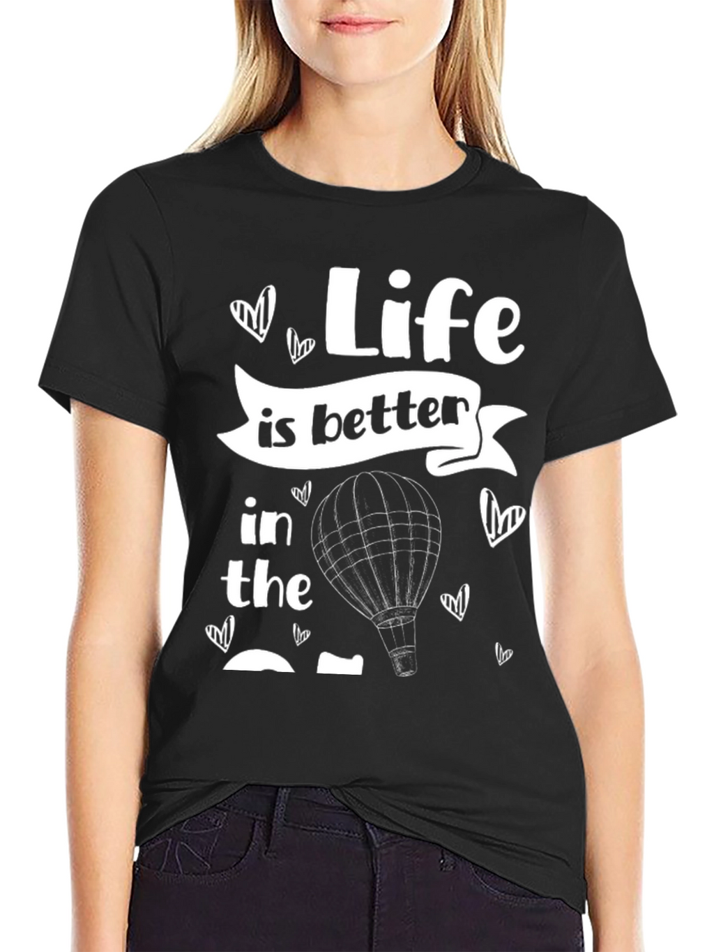 Life Is Better Hot Air Balloon T-Shirt