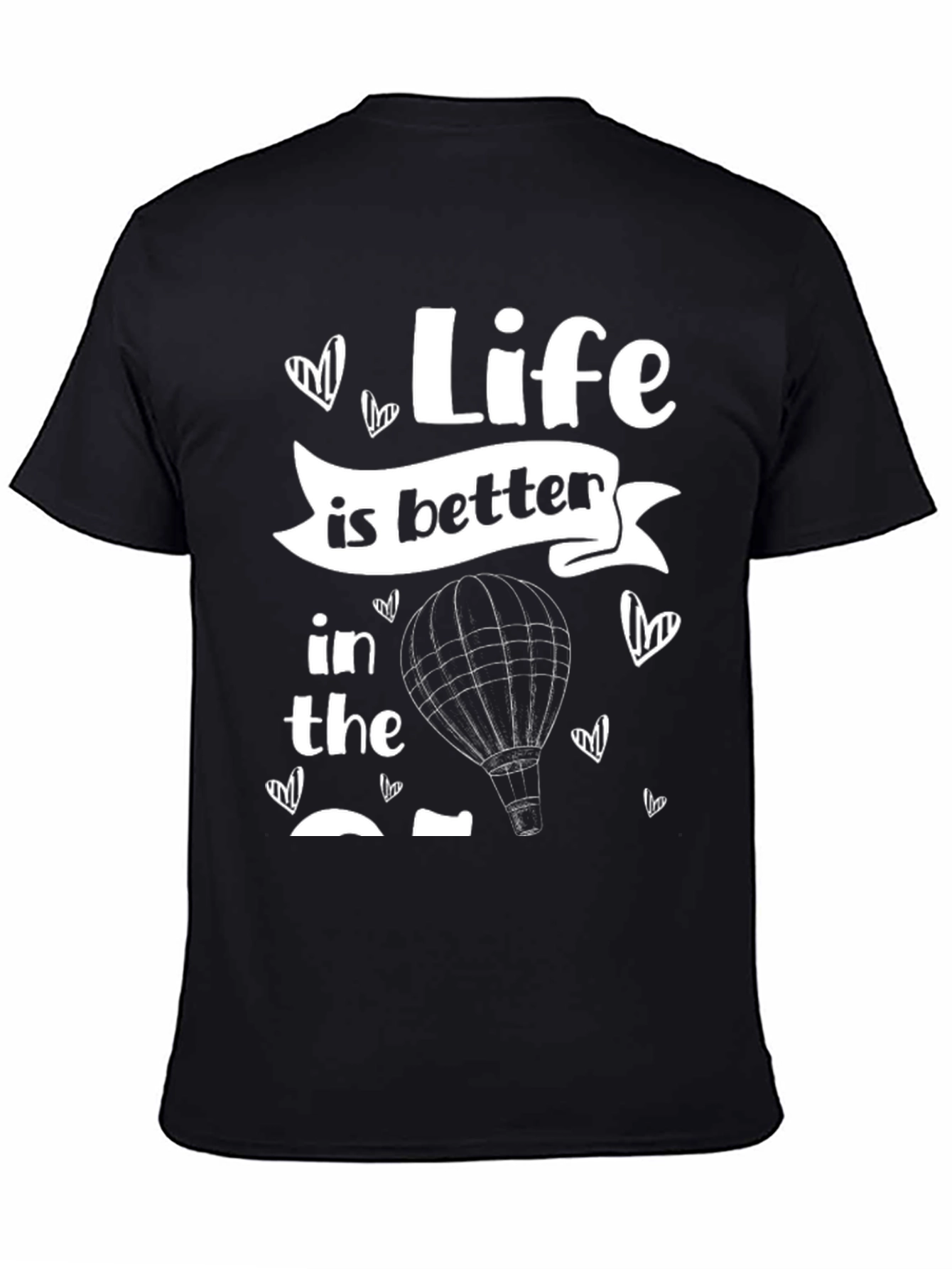 Life Is Better Hot Air Balloon T-Shirt