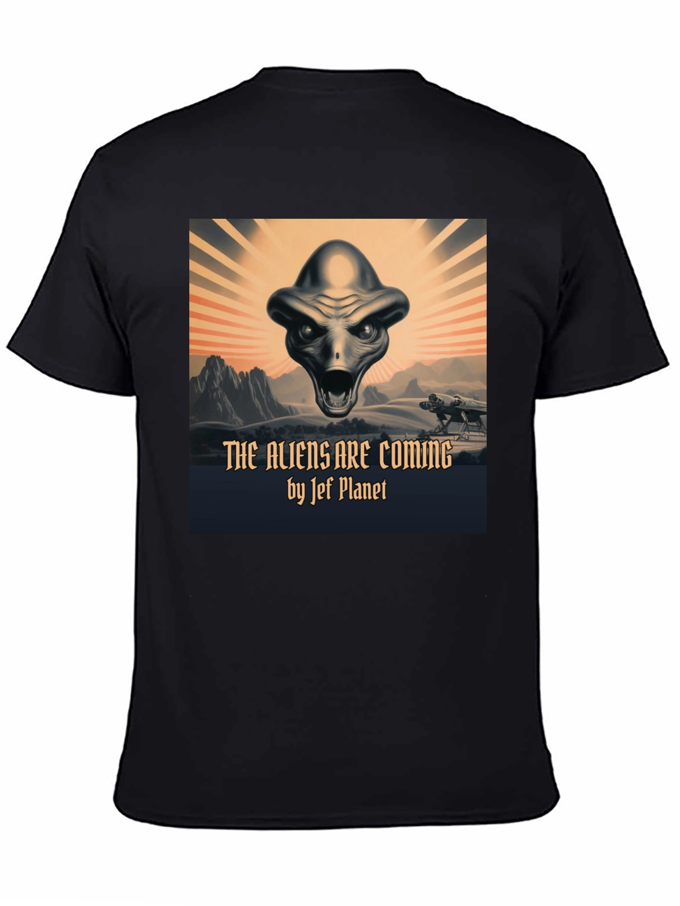The Aliens Are Coming T-Shirt | Jef Planet Design