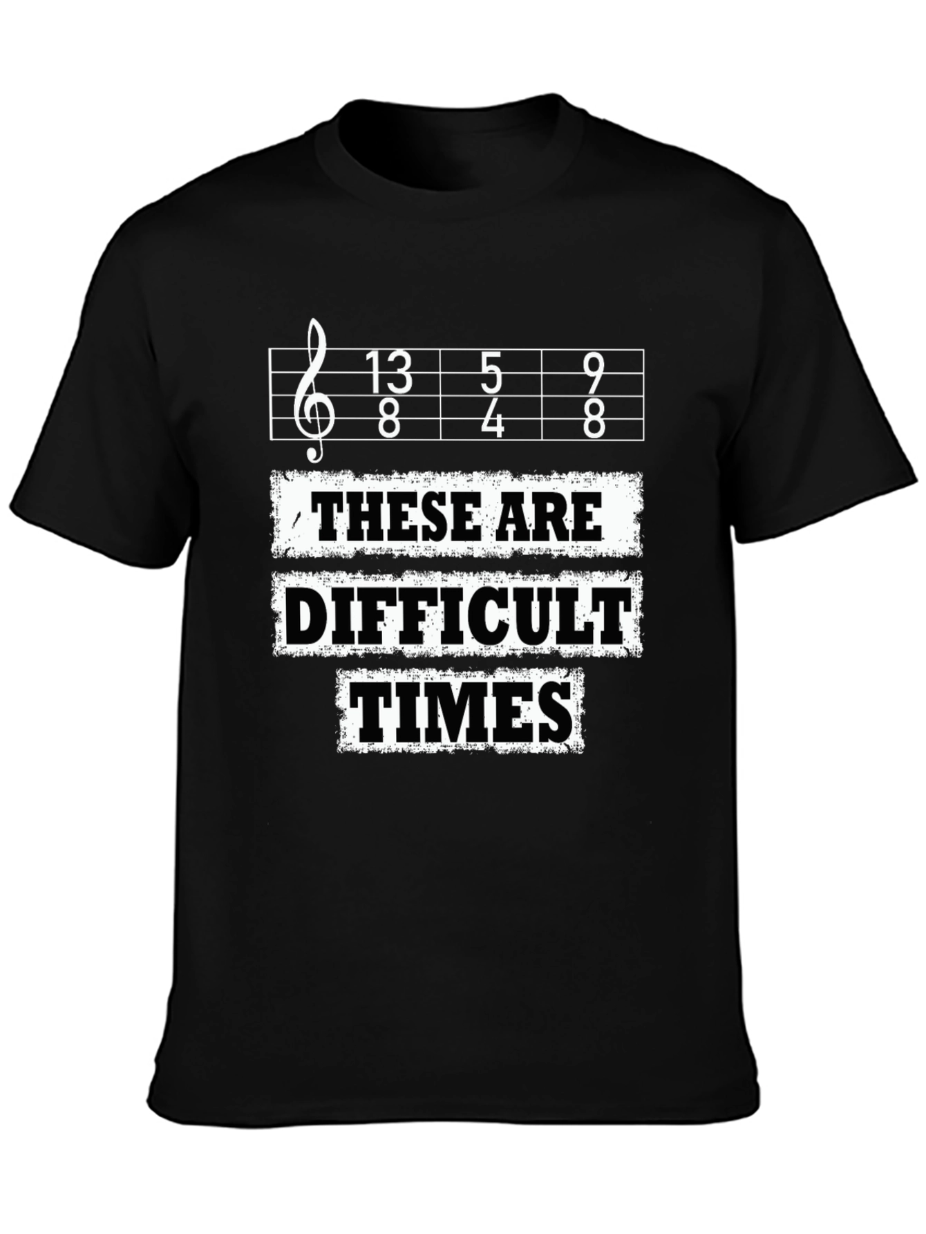 Difficult Times T-Shirt - Music Lover Tee