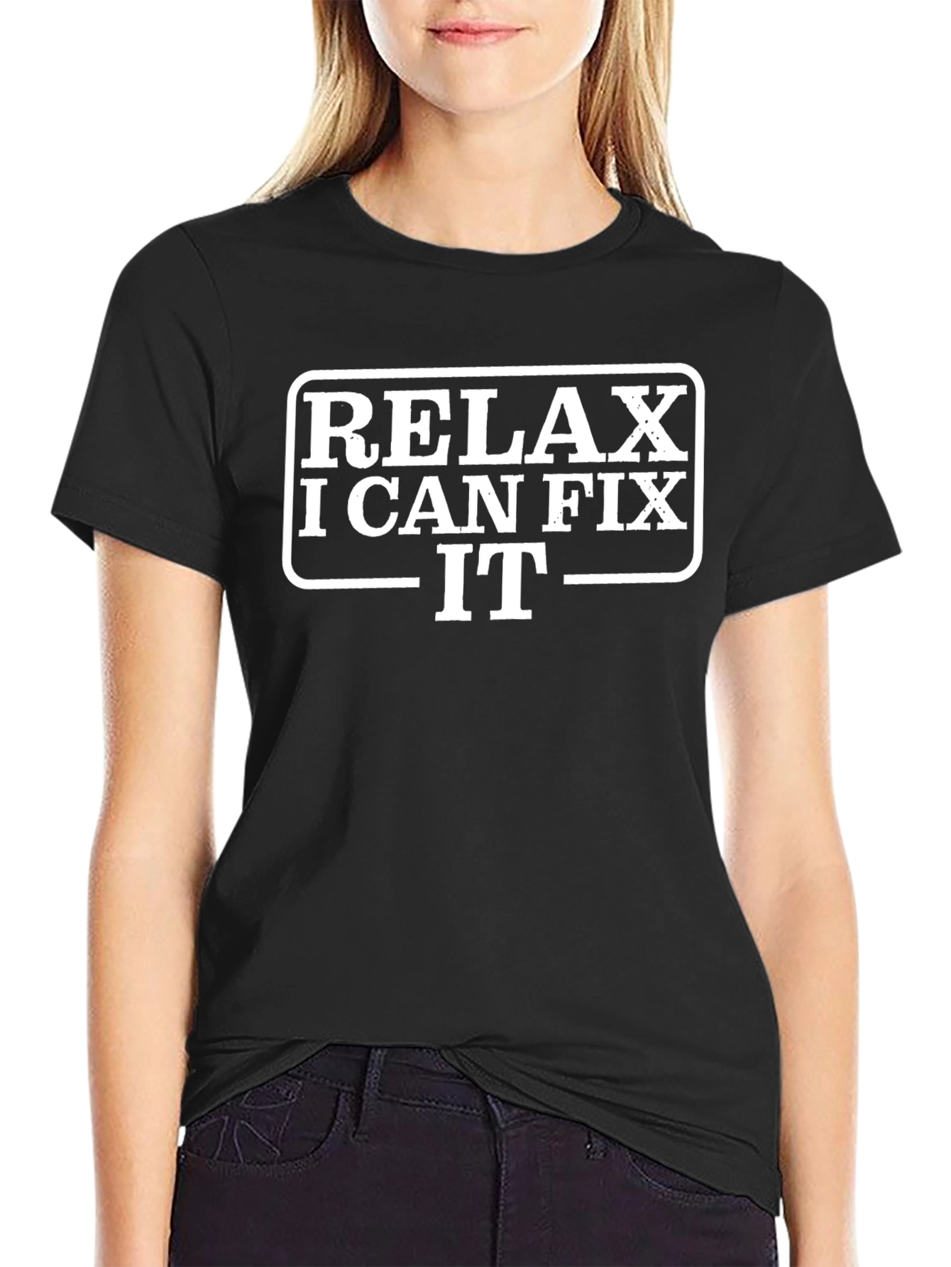 Relax I Can Fix It Graphic T-Shirt