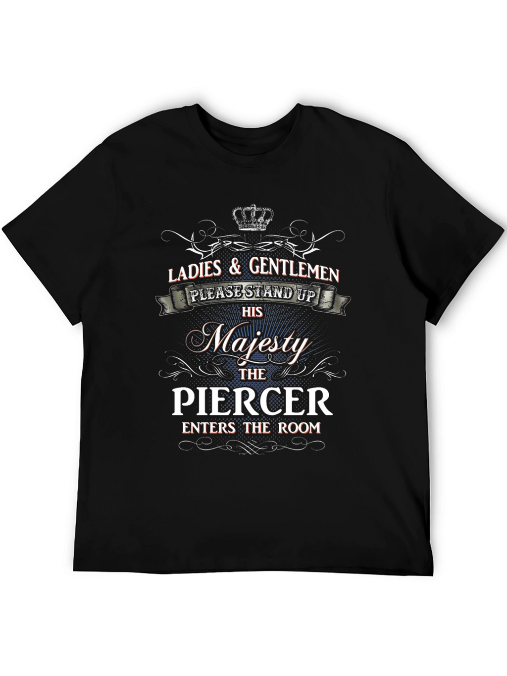 Majesty The Piercer T-Shirt
