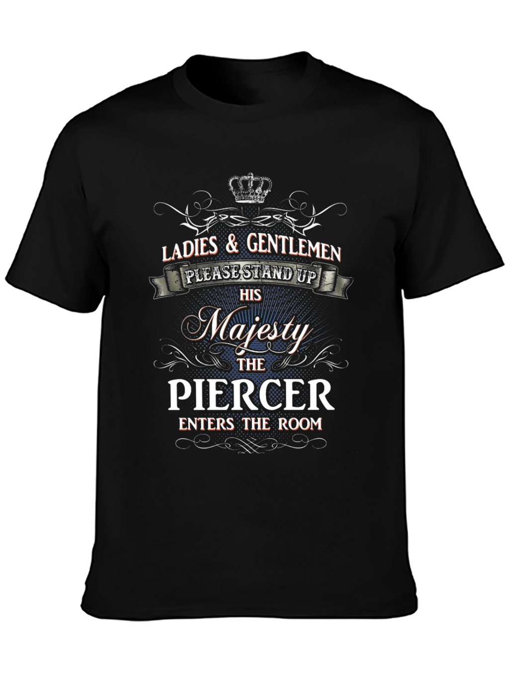 Majesty The Piercer T-Shirt