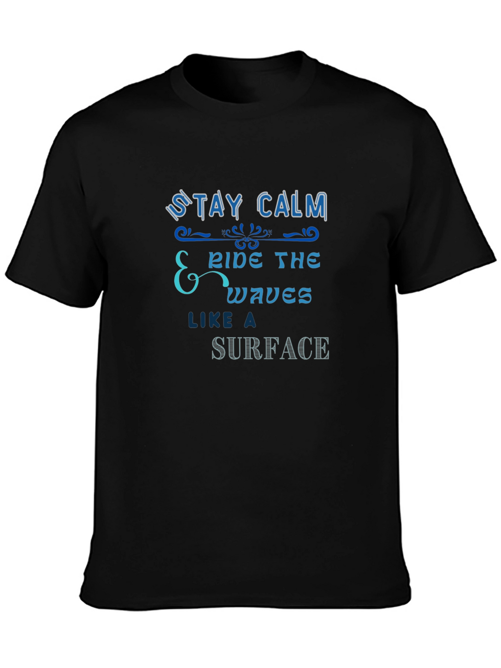 Stay Calm Ride The Waves Graphic T-Shirt