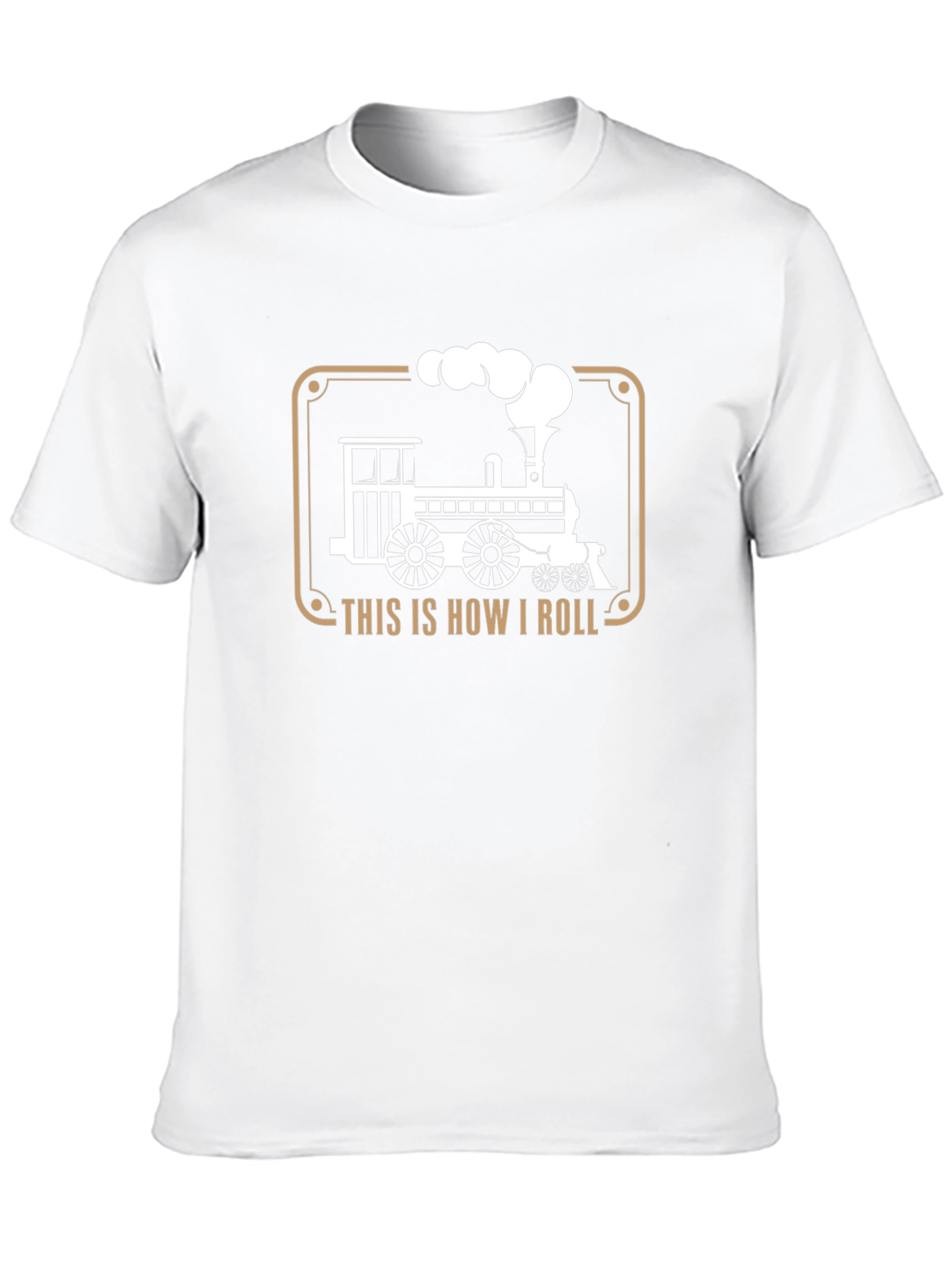 This is How I Roll Steam Train T-Shirt