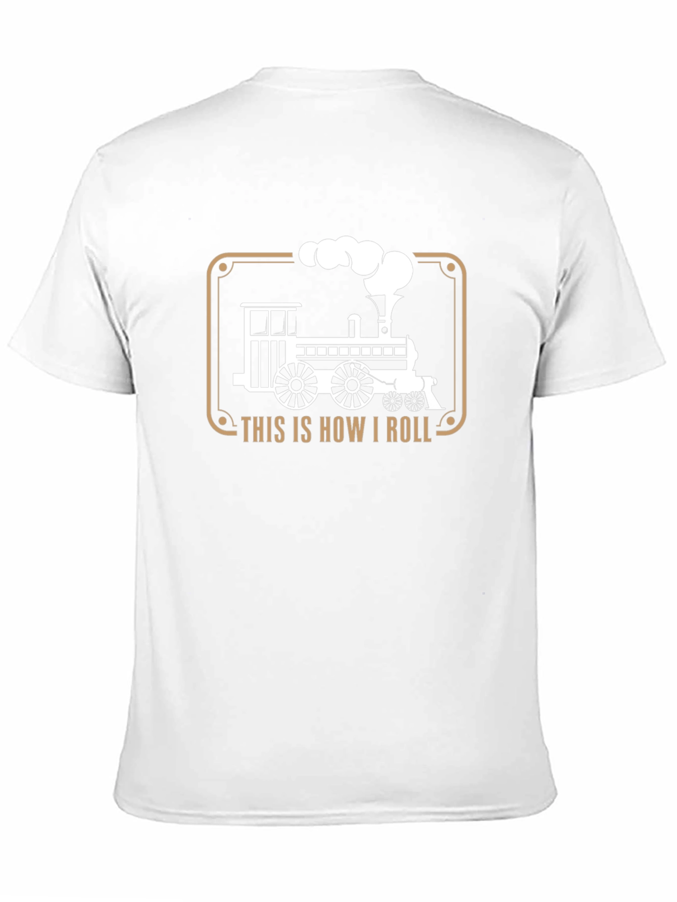 This is How I Roll Steam Train T-Shirt