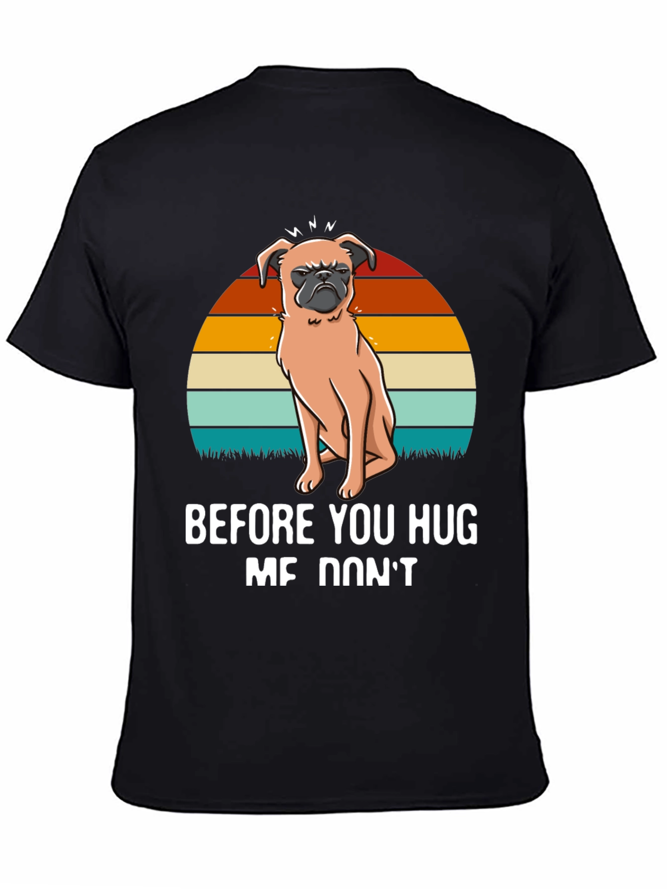Funny Pug Graphic Tee - Before You Hug Me Dont T-Shirt