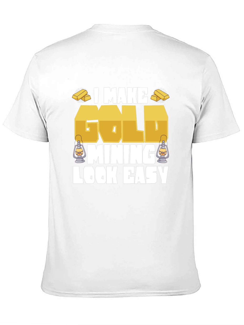 Gold Mining Humor Graphic T-Shirt
