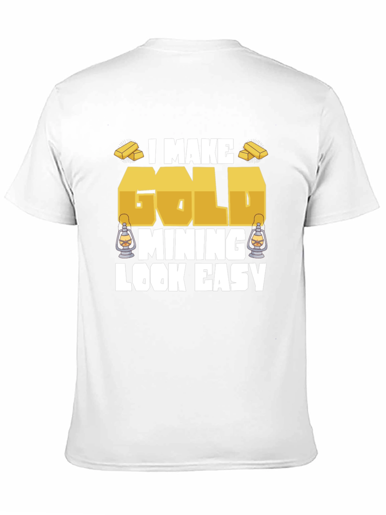 Gold Mining Humor Graphic T-Shirt