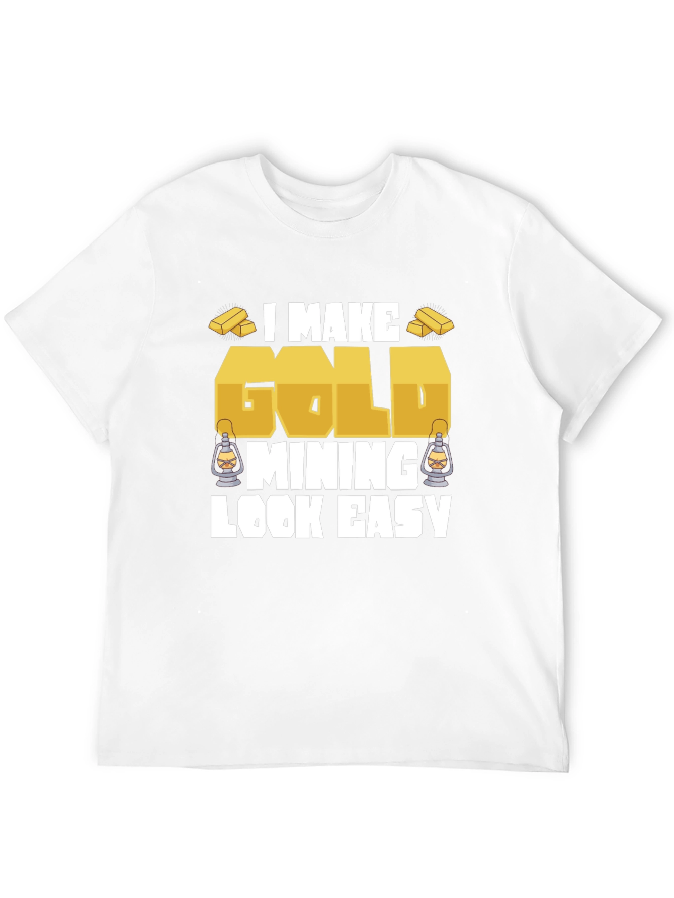 Gold Mining Humor Graphic T-Shirt