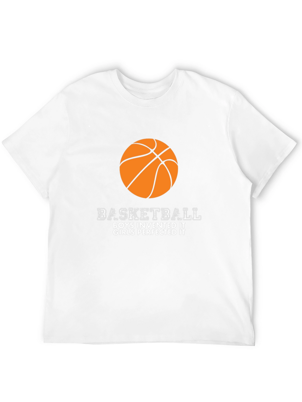 Basketball Boys Invented Girls Perfected Black T-Shirt