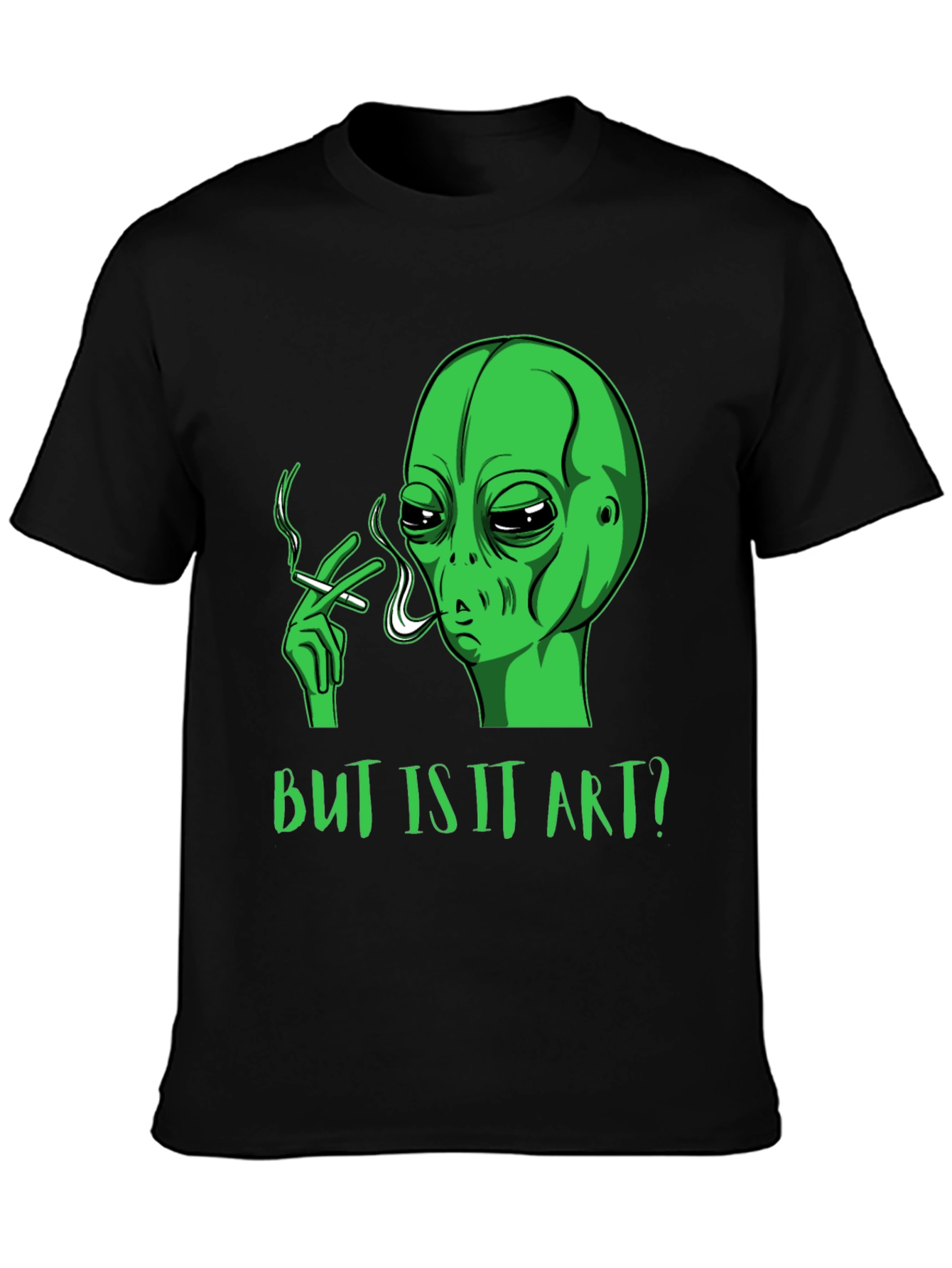 Alien Smoking Funny Graphic T-Shirt - But Is It Art?