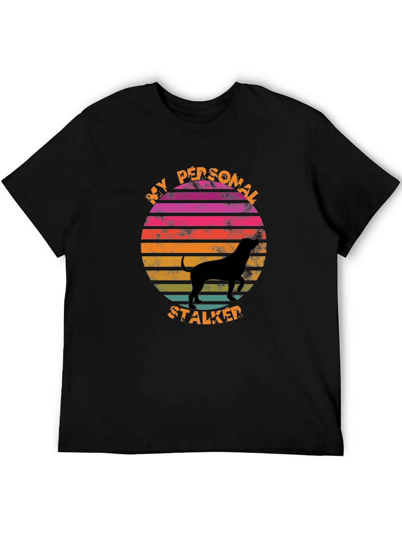 My Personal Stalker Dog Graphic Tee