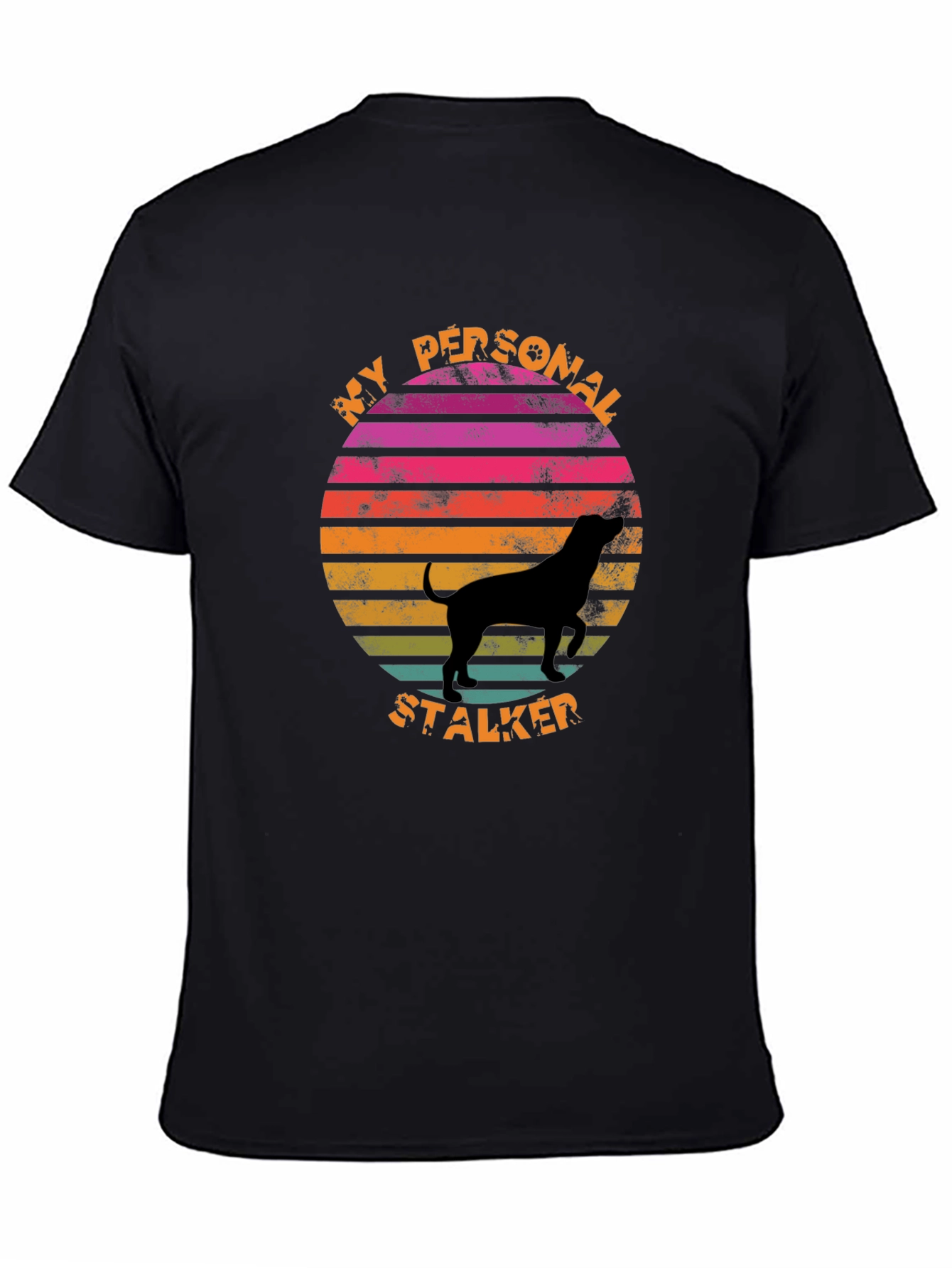 My Personal Stalker Dog Graphic Tee