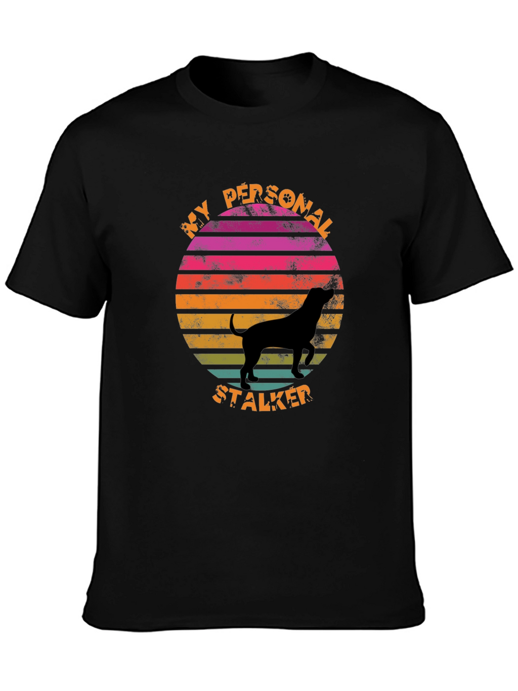 My Personal Stalker Dog Graphic Tee