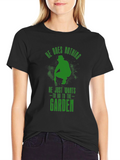 Gardener T-Shirt - He Does Nothing Funny Garden Tee