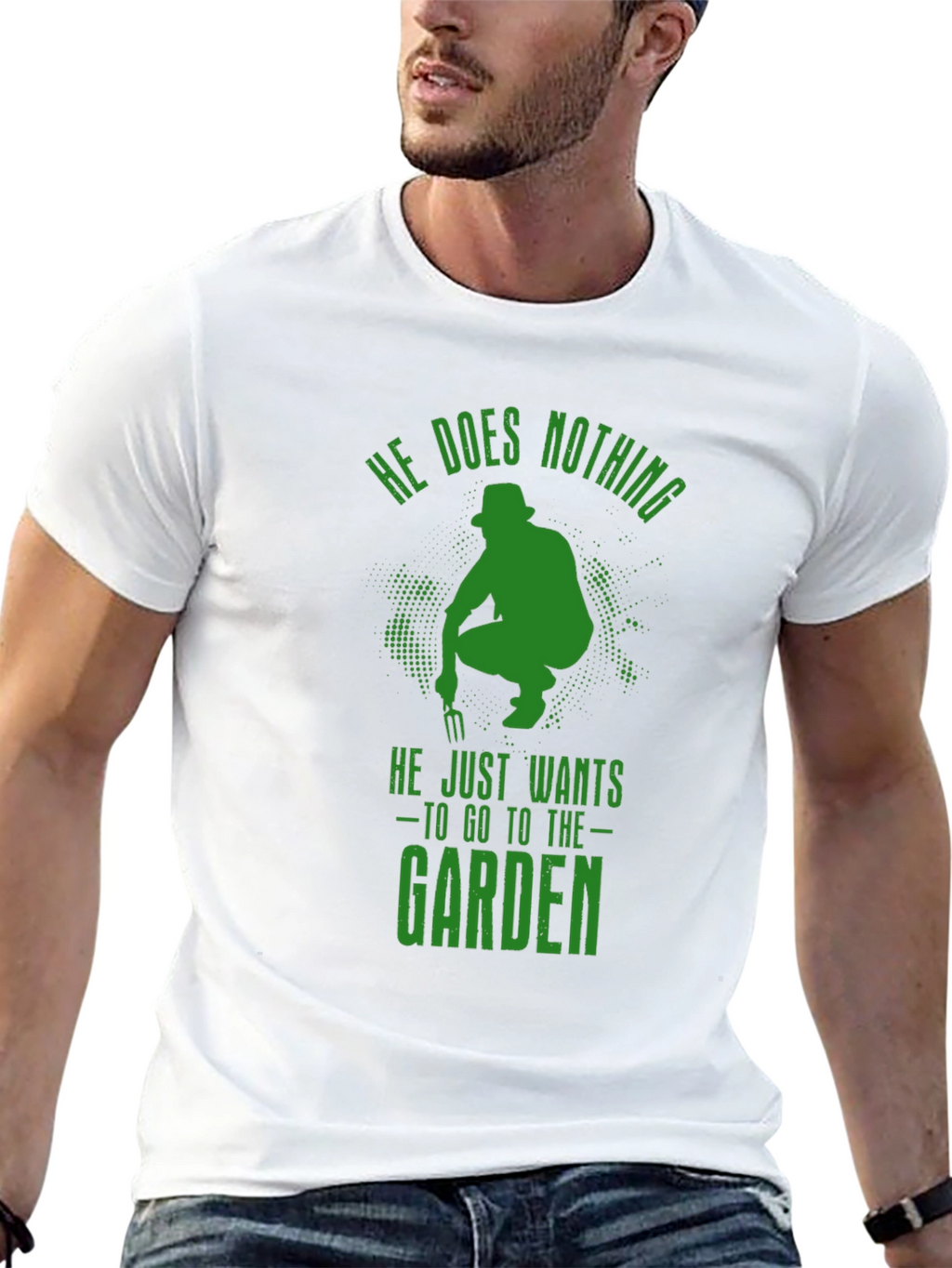Gardener T-Shirt - He Does Nothing Funny Garden Tee