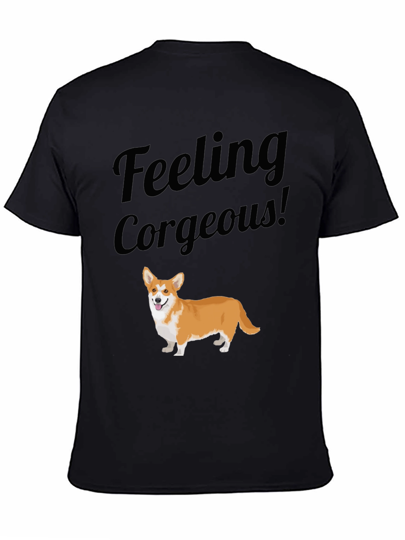 Feeling Corgeous T-Shirt - Corgi Lover Tee