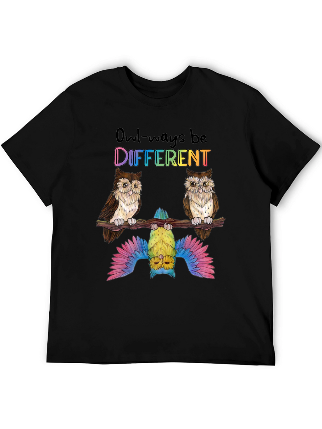 Owl-ways Be Different Graphic T-Shirt - Unique Bird Design