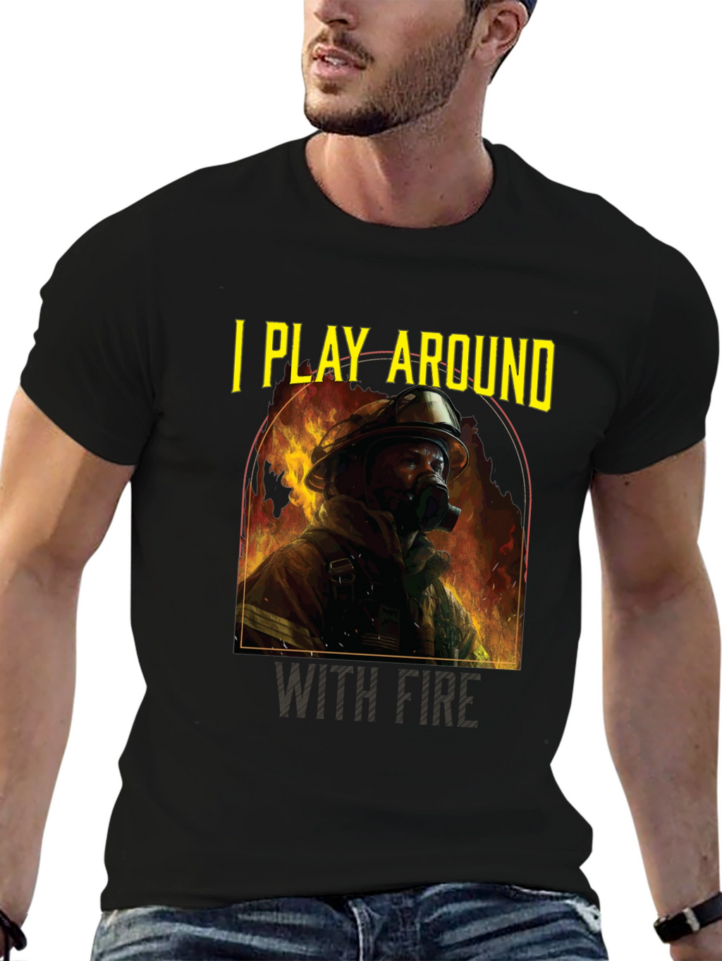 I Play Around With Fire T-Shirt