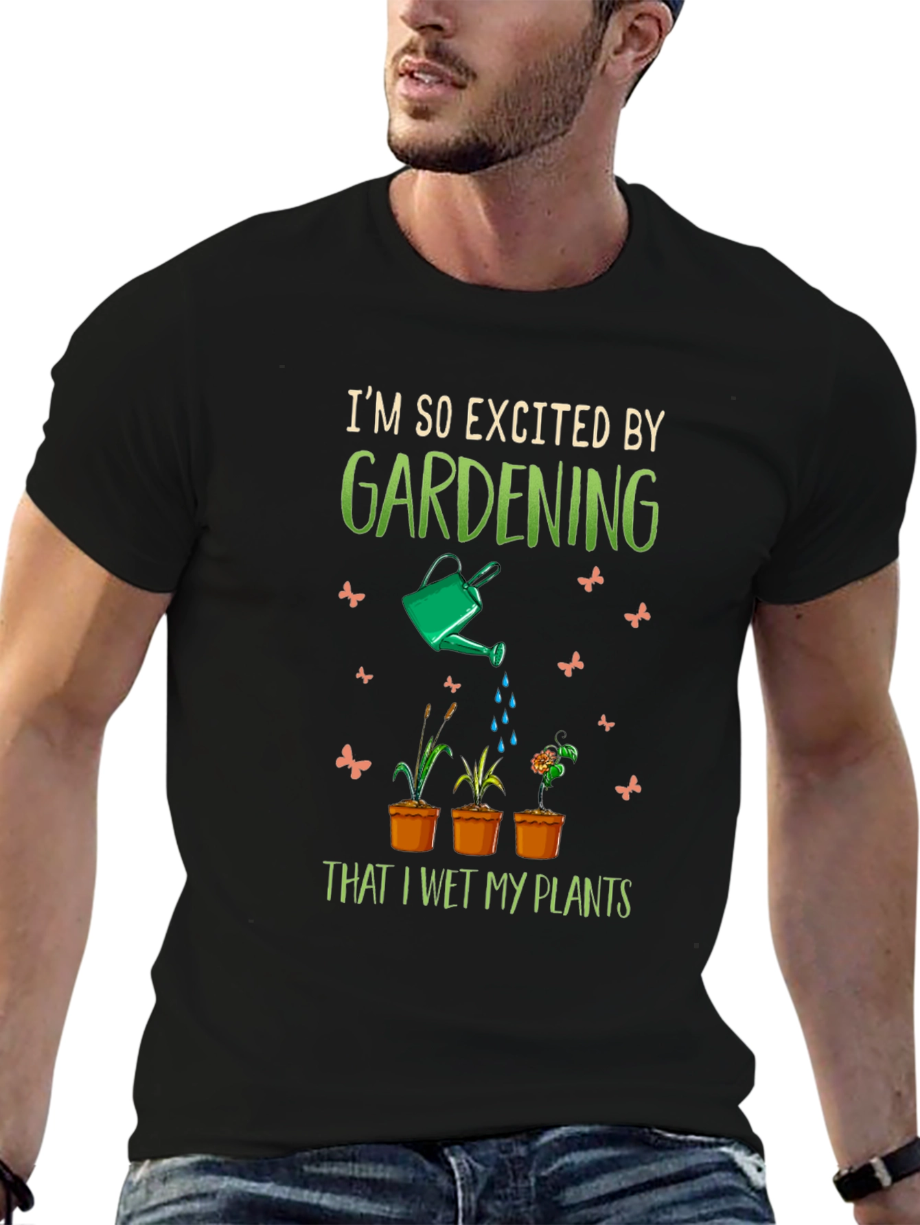 Gardening Humor Tee - I Wet My Plants T-Shirt