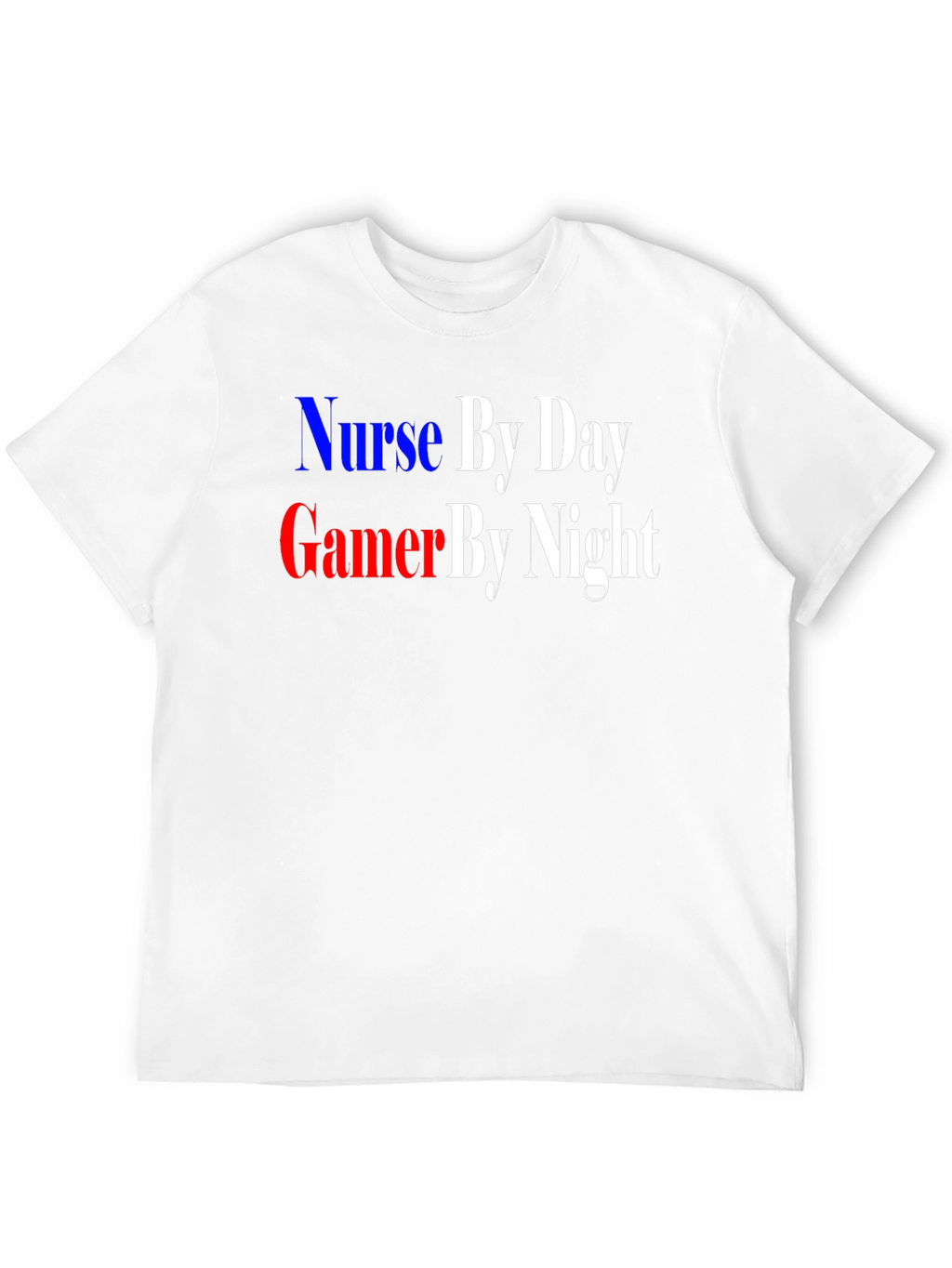 Nurse By Day Gamer By Night T-Shirt