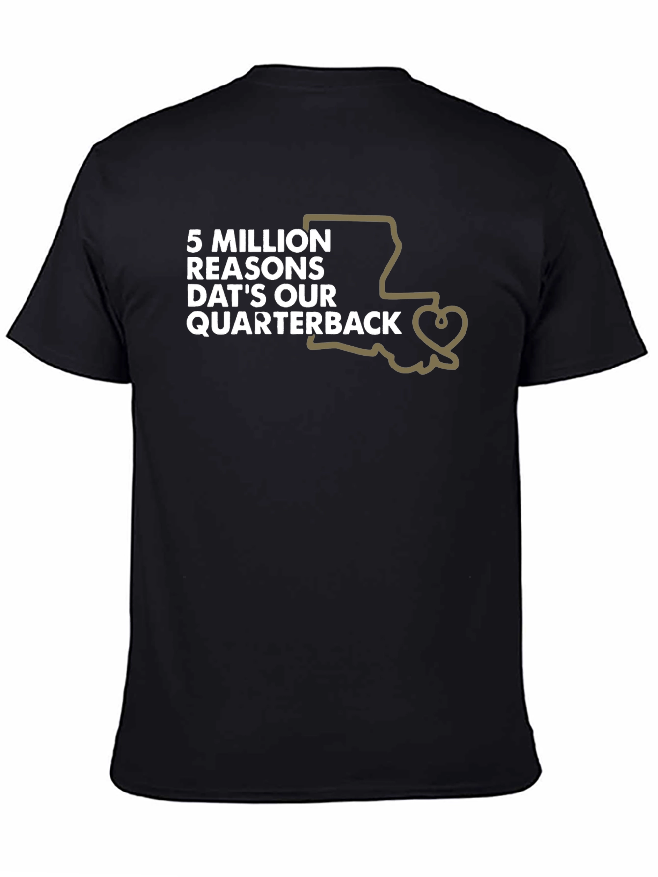 Louisiana Football Fan T-Shirt - Our Quarterback