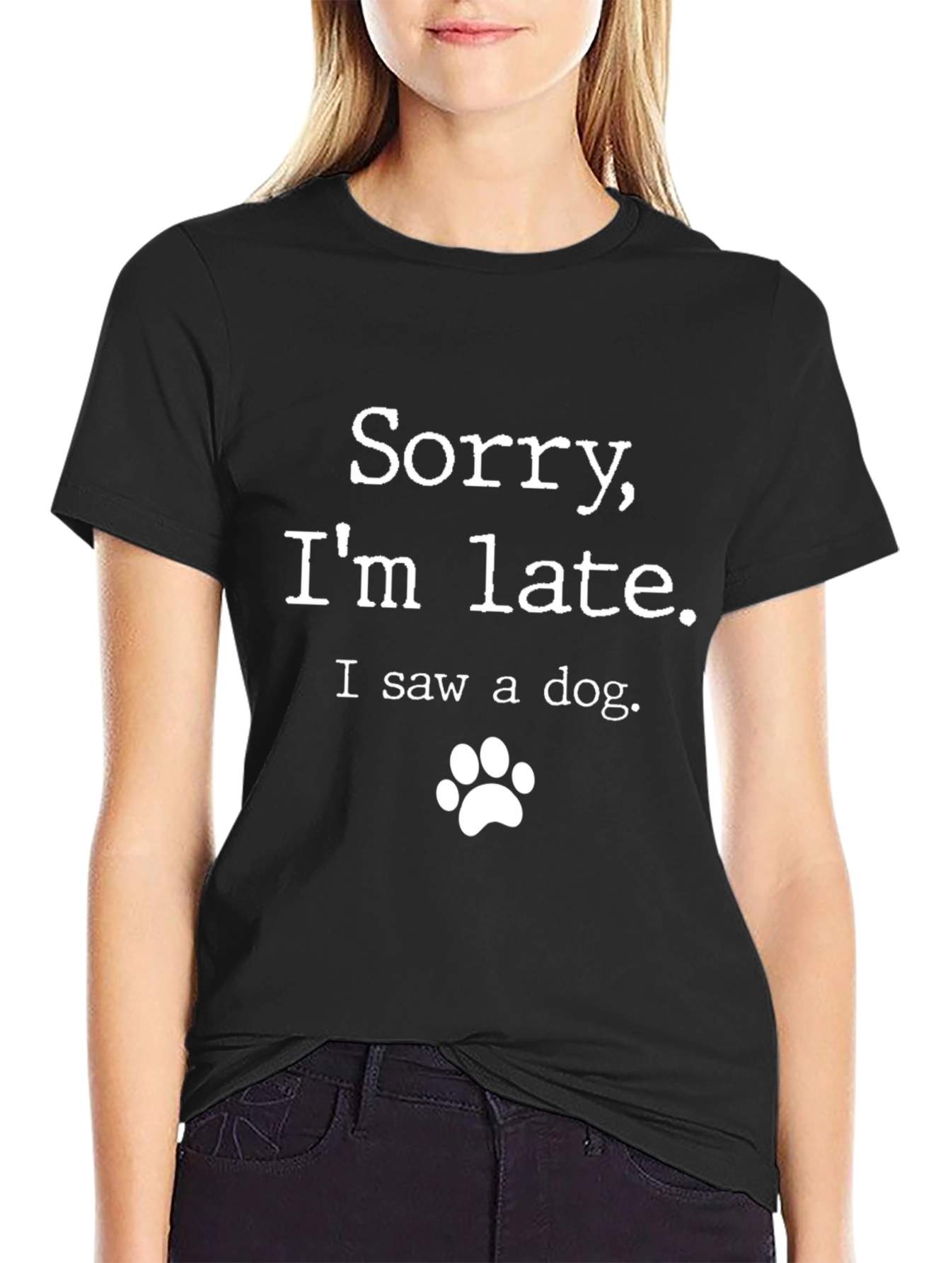 Sorry Im Late. I Saw A Dog - Novelty T-Shirt