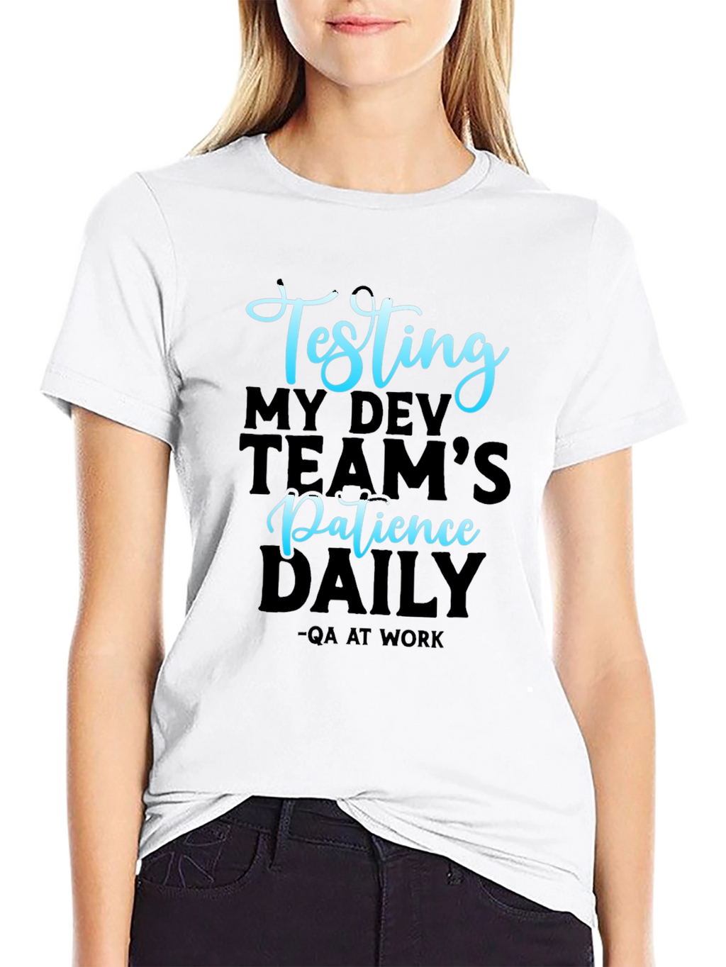 Testing Dev Team Patience T-Shirt QA Work Apparel